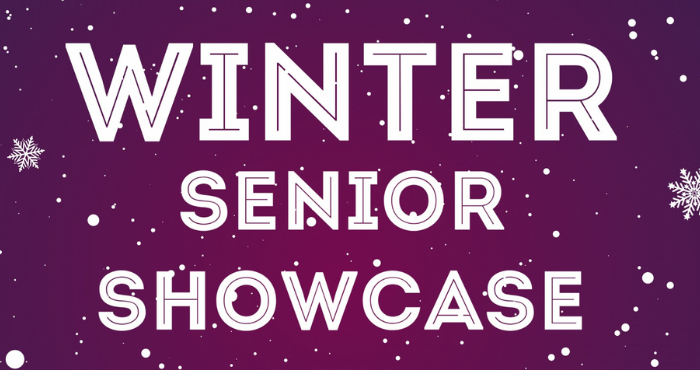 Winter Senior Showcase